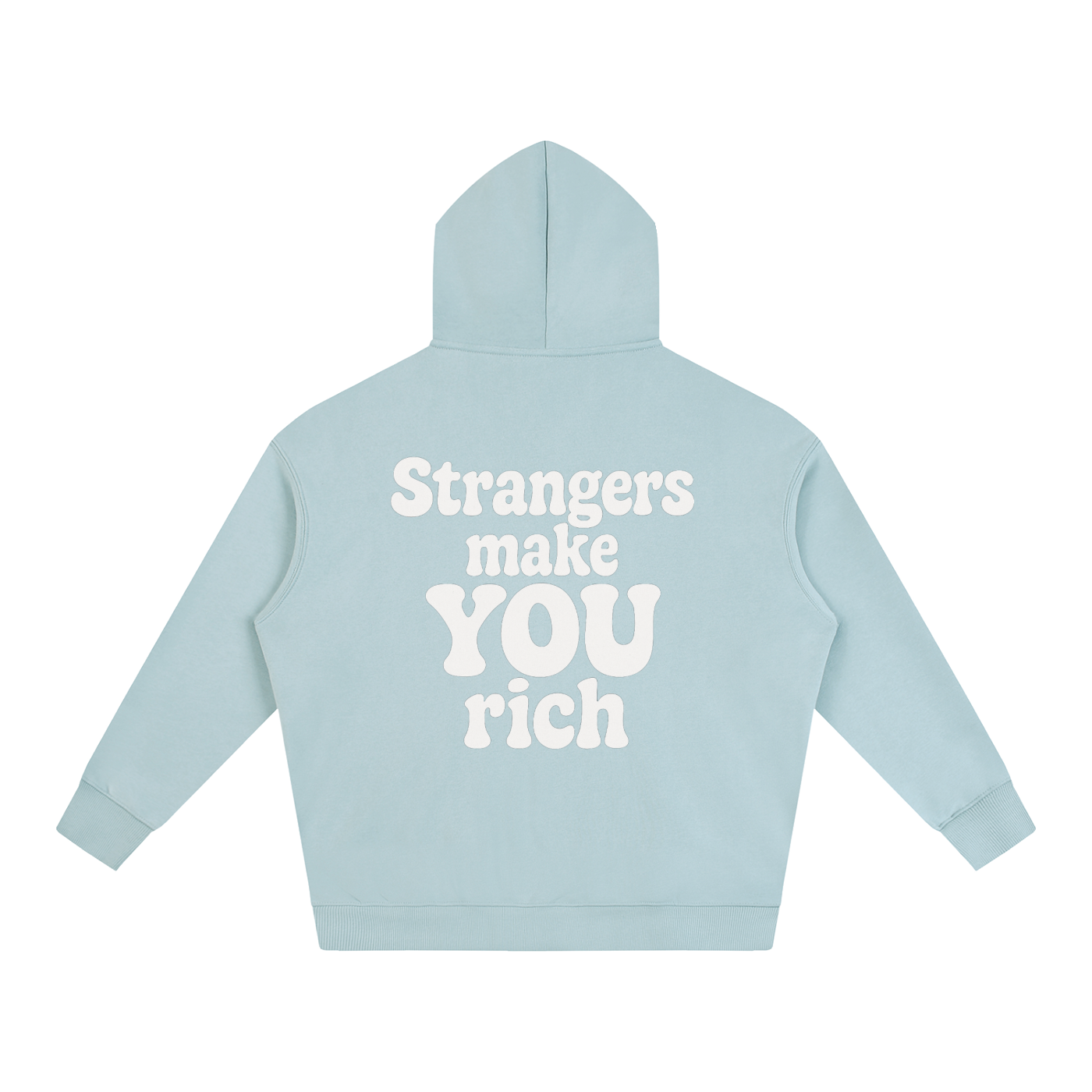 "Strangers Make You Rich" Oversize Fleeced Hoodie